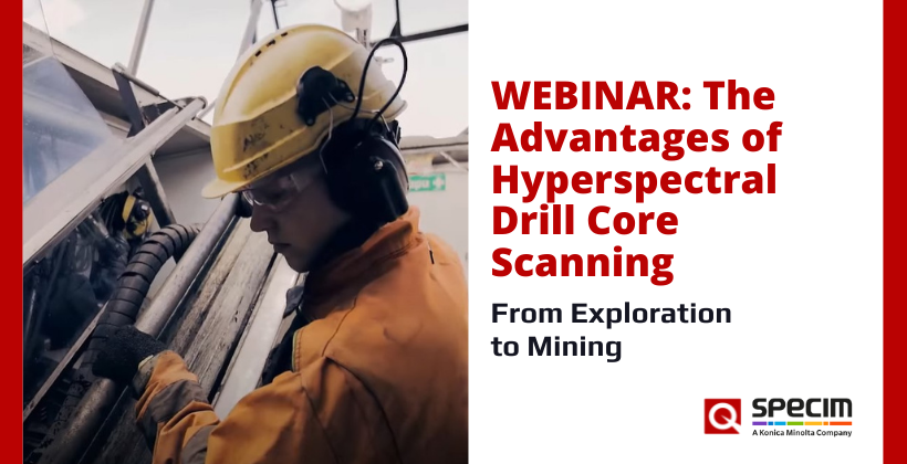 WATCH: Advantages of Hyperspectral Drill Core Scanning – Exploration to Mining