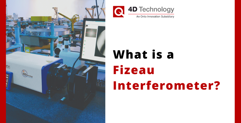 What is a Fizeau Interferometer?