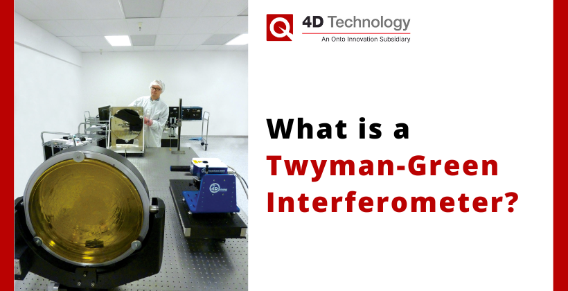 What is a Twyman-Green Interferometer?