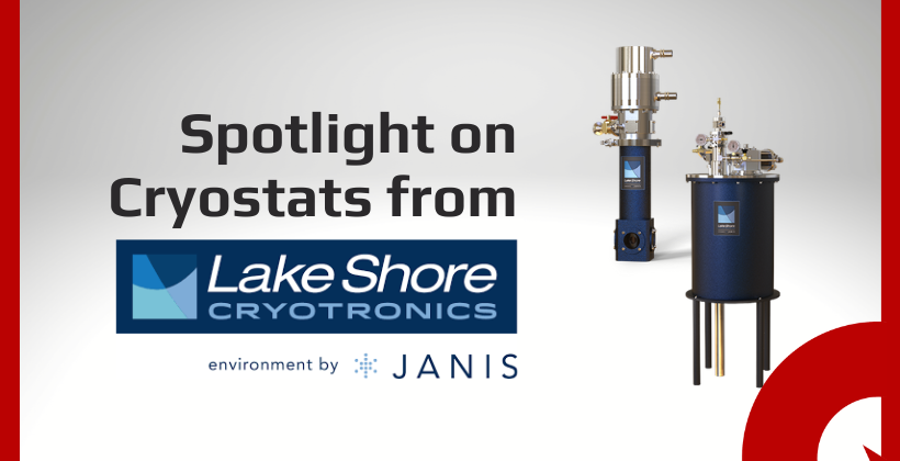 Environment by Janis: Spotlight on Cryostats