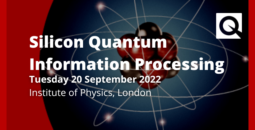 Silicon Quantum Information Processing 2022 🗓