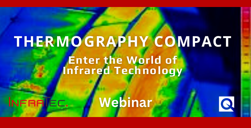 Ther­mo­graphy Compact – Enter the World of Infrared Tech­no­logy 🗓