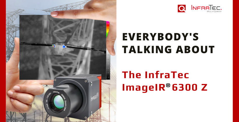 InfraTec’s ImageIR 6300 Z in the Press