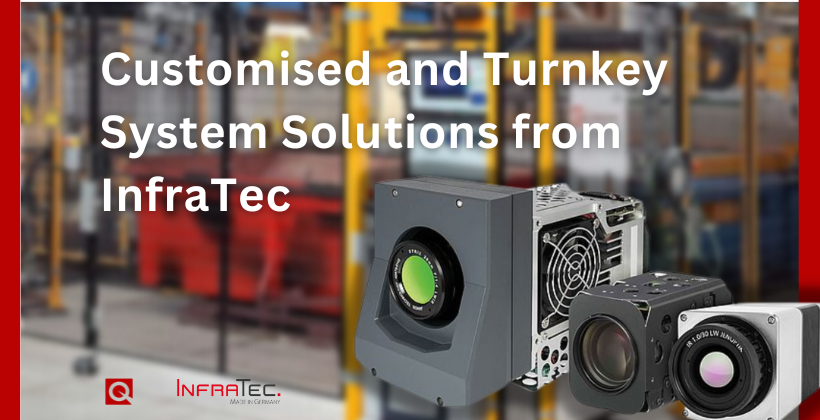 Custom­ised and Turnkey System Solu­tions from InfraTec