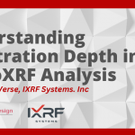 Understanding Penetration Depth in MicroXRF Analysis
