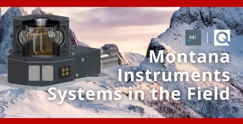 Montana Instruments Systems in the Field