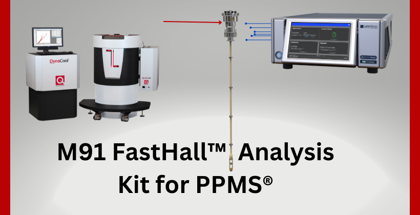 M91 FastHall™ analysis kit for PPMS®