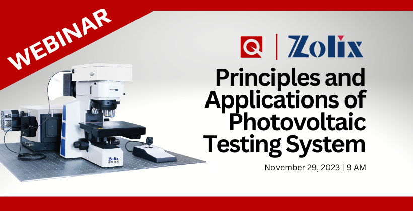 Webinar Zolix Principles and Applications of Photovoltaic Testing System