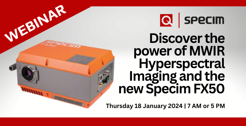 Webinar: Discover the power of MWIR Hyperspectral Imaging and the new Specim FX50 🗓