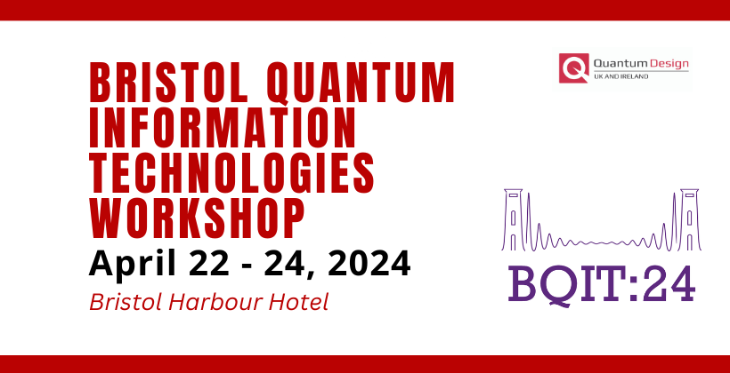 Bristol Quantum Information Technologies Workshop 2024 🗓 🗺