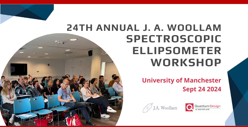 24th Annual J. A. Woollam Spectroscopic Ellipsometer Workshop 🗓 🗺