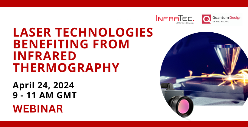WEBINAR: Laser Technologies Benefiting from Infrared Thermography