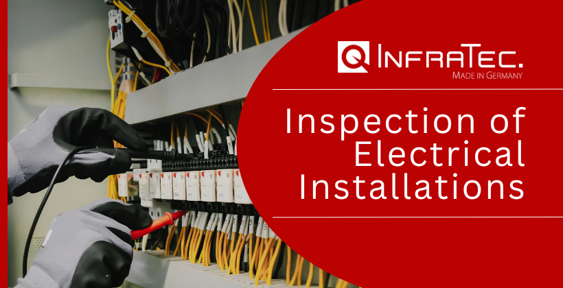 Thermographic Inspec­tion of Elec­trical Install­a­tions