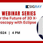 Webinar: Discover the Future of 3D X-ray Microscopy with EclipseXRM