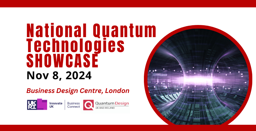 UK National Quantum Technologies Showcase 2024 🗓 🗺