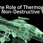 The Role of Thermographic Non-Destructive Testing The Role of Thermographic Non-Destructive Testing (1)