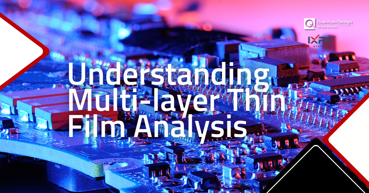 Understanding Multi-layer Thin Film Analysis