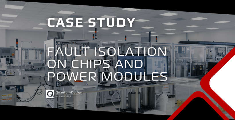 Case Study Fault Isolation on Chips and Power Modules